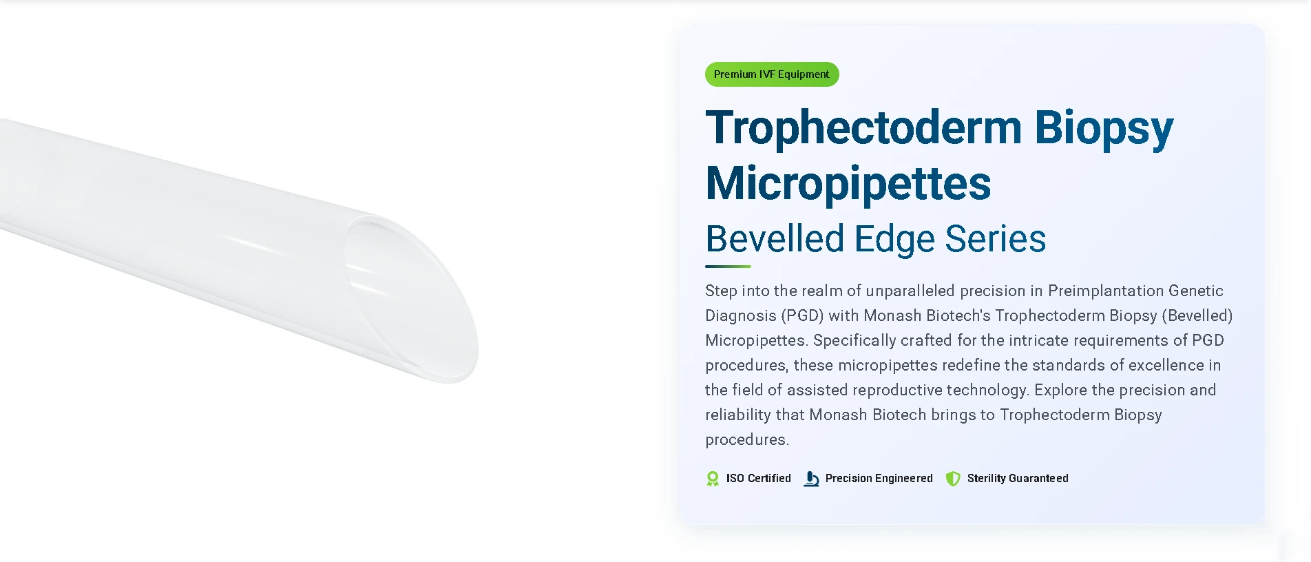 Monash Biotech Trophectoderm Biopsy Micropipette tip