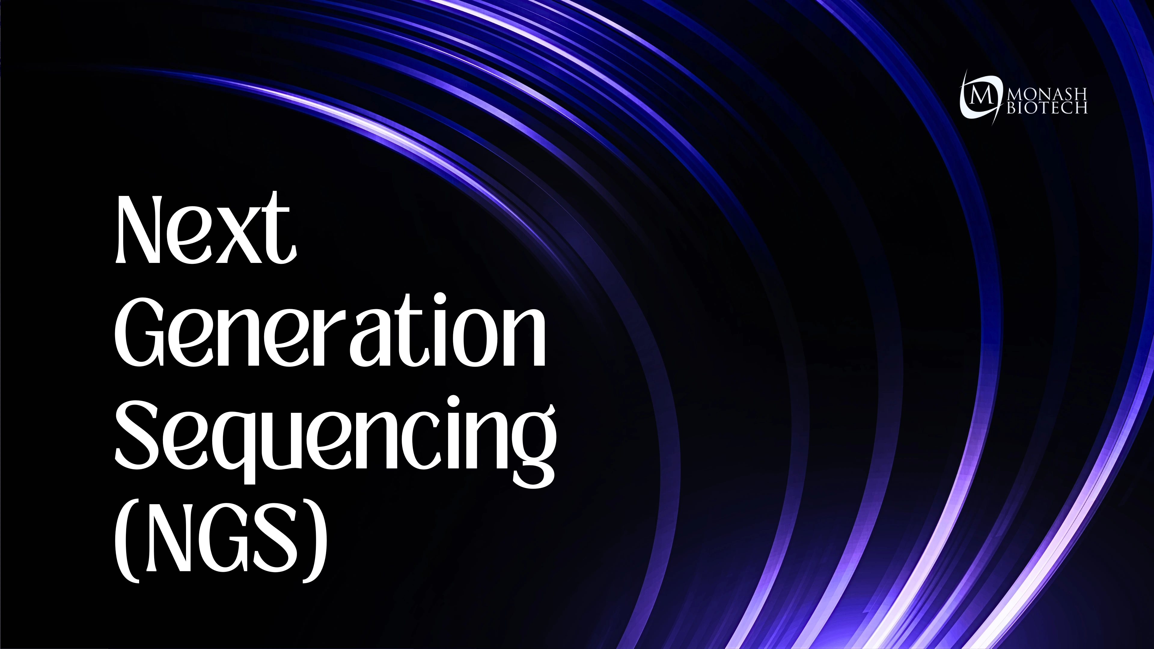 Next-Generation Sequencing (NGS)