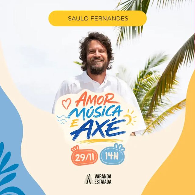 Flyer do evento Saulo Fernandes | Amor, Música e Axé em São Paulo