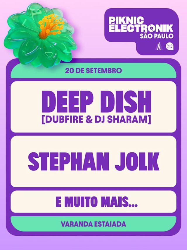Flyer do evento PIKNIC SP c/ Deep Dish, Stephan Jolk e++ em São Paulo