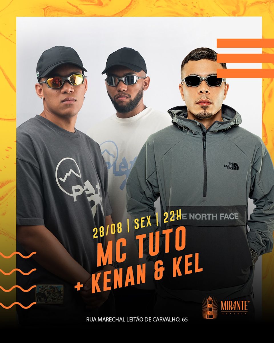 Flyer da lista VIP MC TUTO + KENAN & KEL em Mirante Esperia