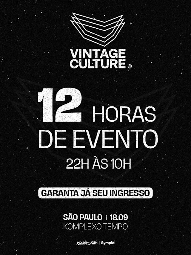 Flyer do evento VINTAGE CULTURE em São Paulo em São Paulo