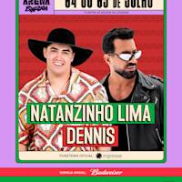 Flyer de Arena Brasileira :: 04 ou 05 de Julho :: Natanzinho Lima e Dennis DJ