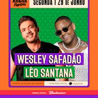 Flyer de Arena Brasileira :: 29 de Junho :: Wesley Safadão e Léo Santana