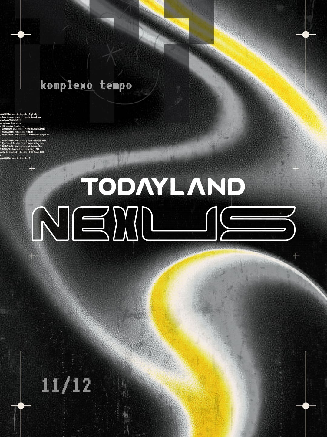Flyer do evento Todayland Nexus em São Paulo