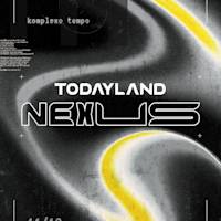 Flyer de Todayland Nexus