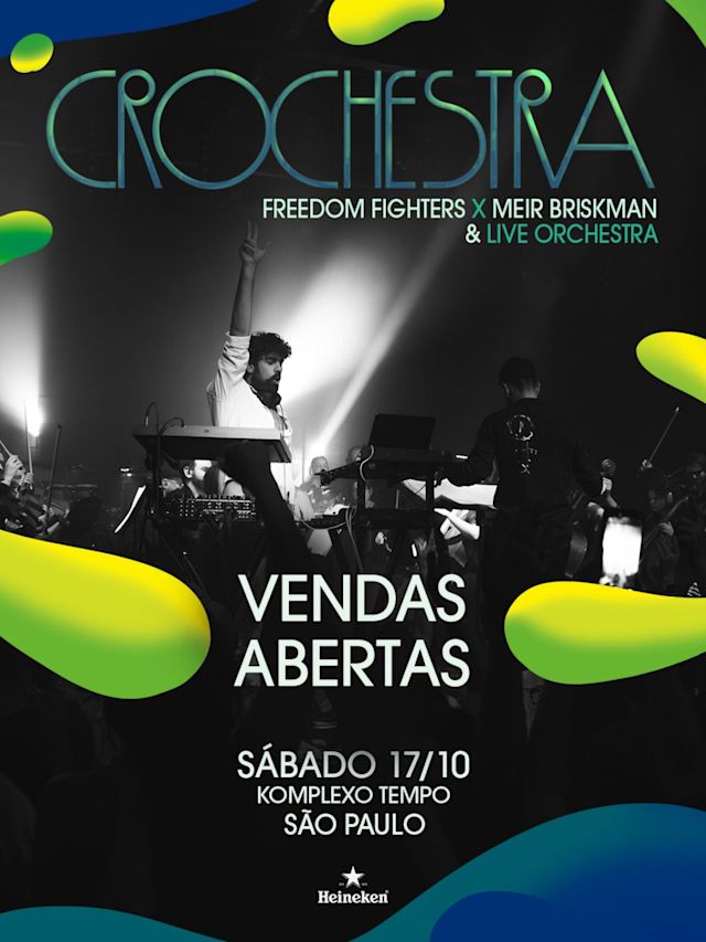 Flyer do evento CROCHESTRA BRASIL c/ Freedom Fighters x Meir Briskman e orquestra em São Paulo