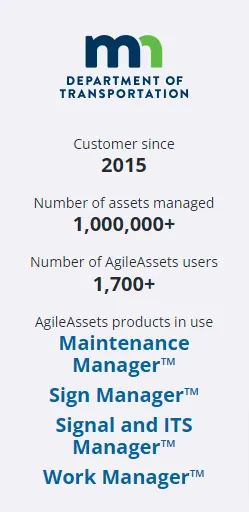 Minnesota DOT uses AgileAssets to manage over 1M assets and 1.7K users.