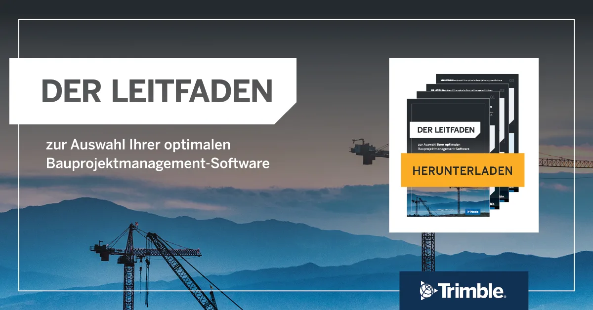 Der Leitfaden zur Auswahl Ihrer optimalen Software fĂĽr Bauunternehmen von Trimble.