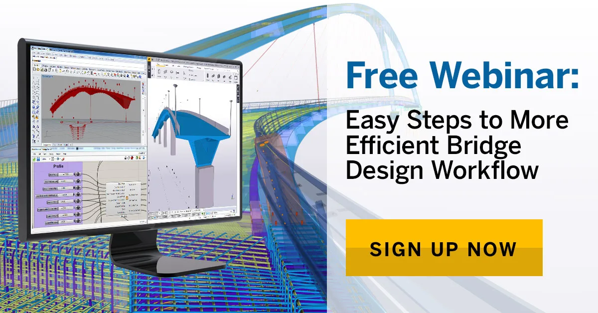 Free webinar on easy steps to a more efficient bridge design workflow.