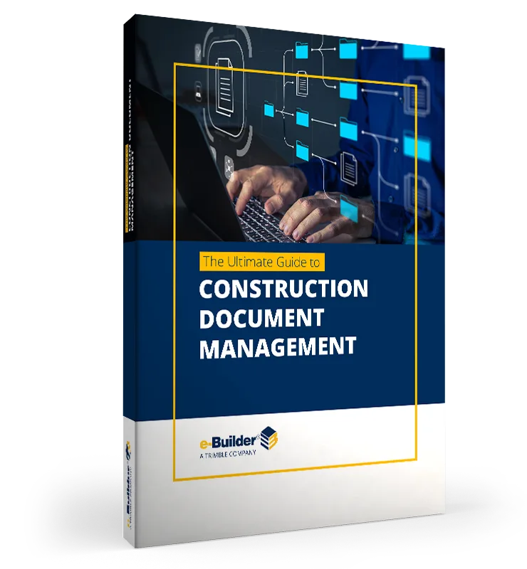 e-Builder The Ultimate Guide to Construction Document Management