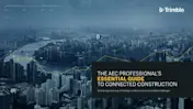 The AEC professional's guide to connected construction