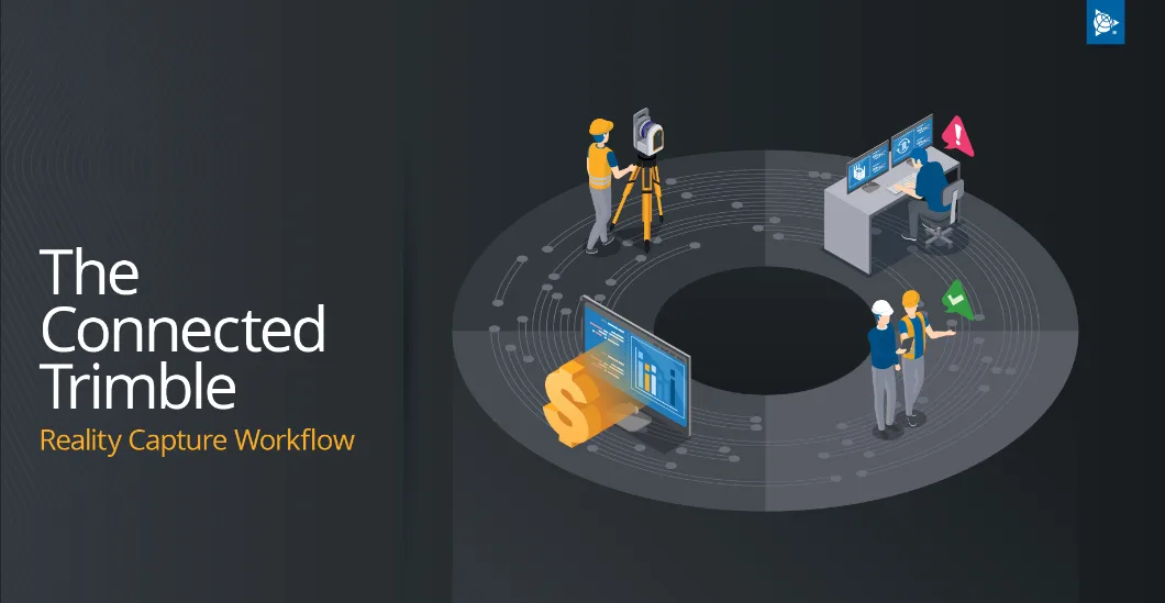 the-connected-trimble-reality-capture-workflow-image