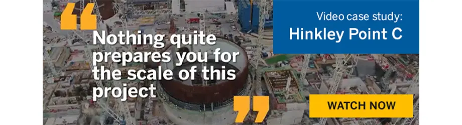 Drone photograph of the construction of Hinkley Point C, overlayed with text: Video case study. Watch the video now