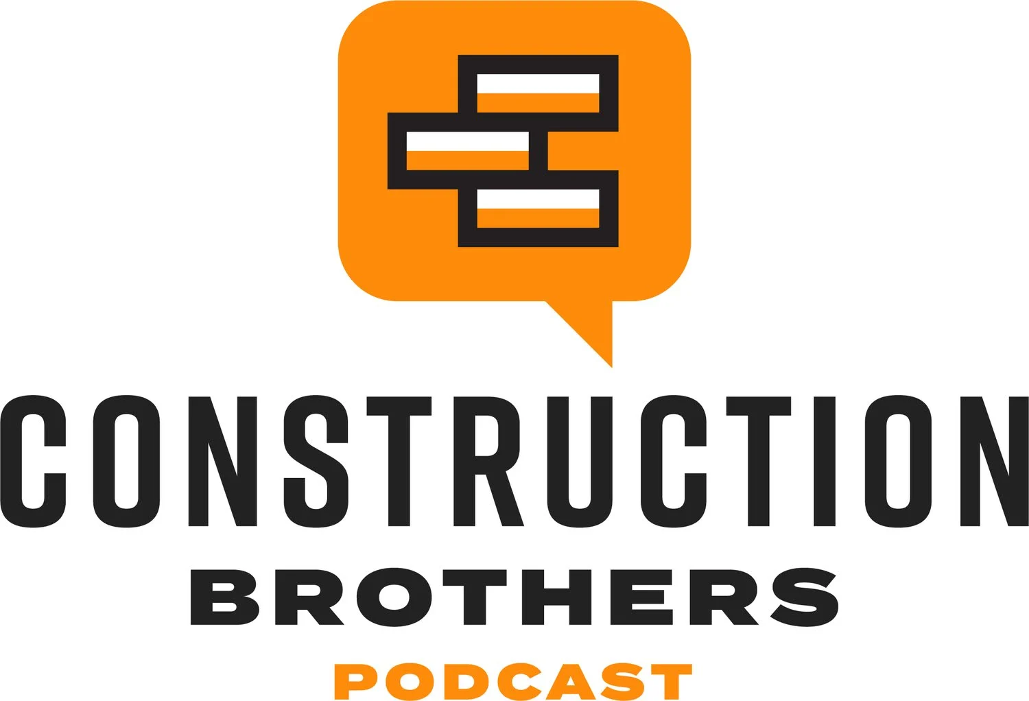 Logo for the Construction Brothers Podcast, featuring an orange speech bubble with stacked bricks and the podcast title.