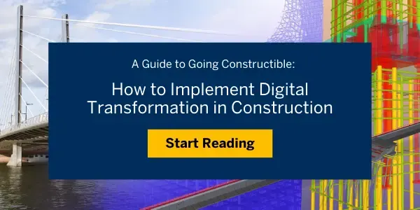 A Guide to Going Constructible: How to Implement Digital Transformation in Construction