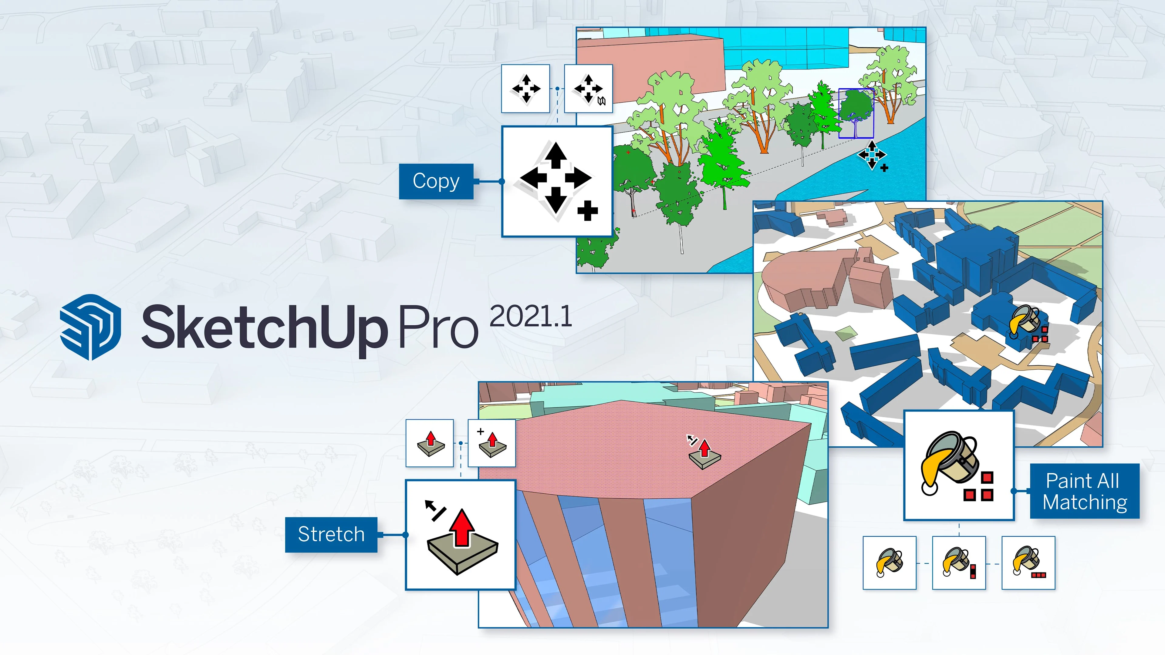 SketchUp Pro 2021.1 software features including copy, stretch, and paint tools.