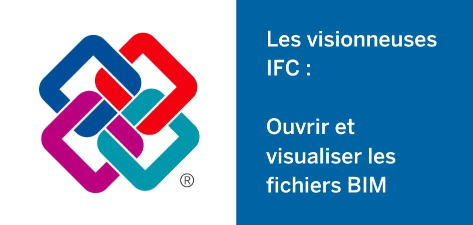 Logo of IFC with text Les visionneuses IFC: Ouvrir et visualiser les fichiers BIM