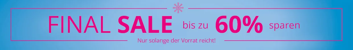 Ein hellblauer Werbebanner mit dem Text: Final Sale, bis zu 60% sparen, nur solange der Vorrat reicht.
