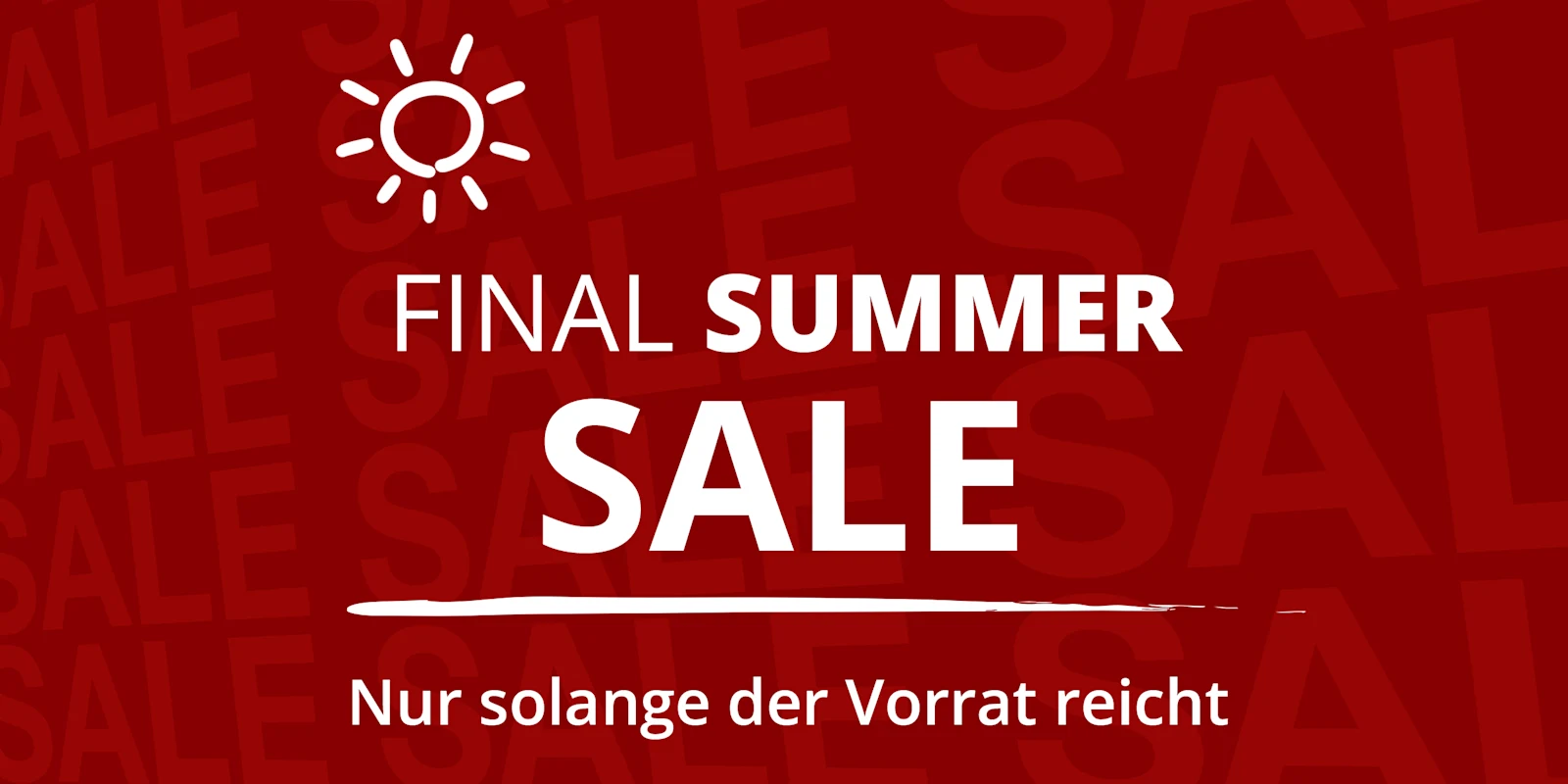 Werbebanner mit Text: Final Summer Sale, nur solange der Vorrat reicht