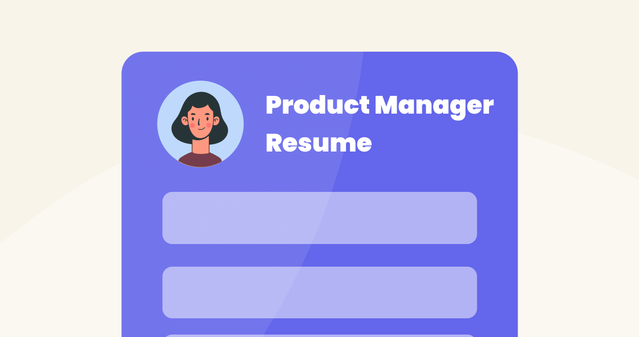 How to Structure a Product Manager Resume 