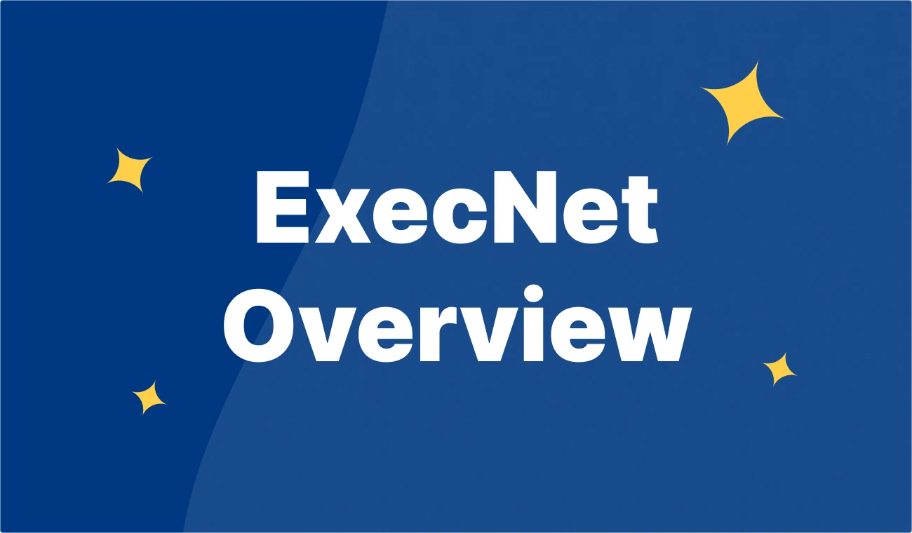 ExecNet Overview