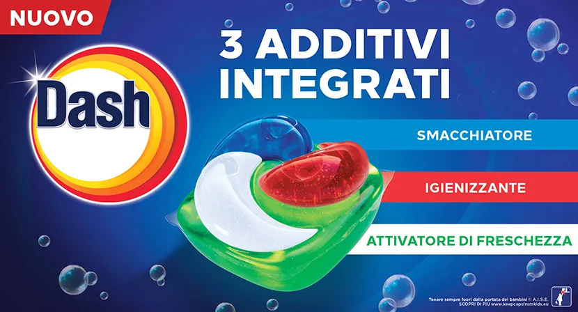 nuovo Dash 3 additivi integrati, smacchiatore igienizzante, attivatore di freschezza. L’immagine mostra il logo di Dash e la PODS con i 3 additivi menzionati.