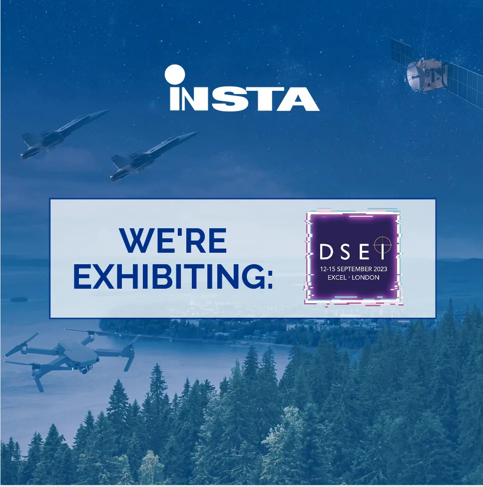 Meet Insta at DSEI 12-15 September 2023