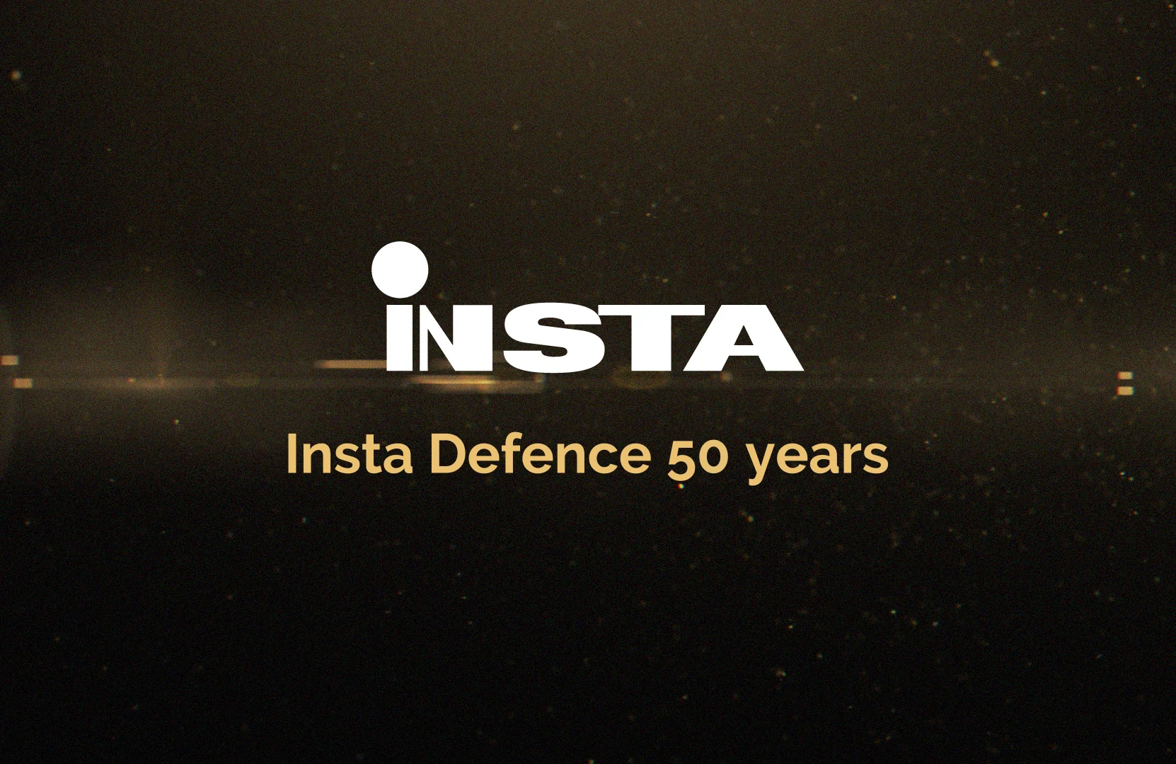 50 years of Insta Defence:  Developing state-of-the-art technology and security of supply