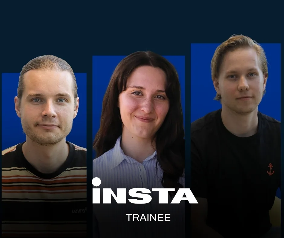 Insta Trainee 2025 - "Installa Traineena työskentely ei ole höttöä"