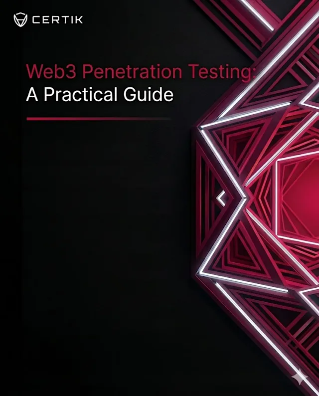 Web3 Penetration Testing Guide - CertiK Quest