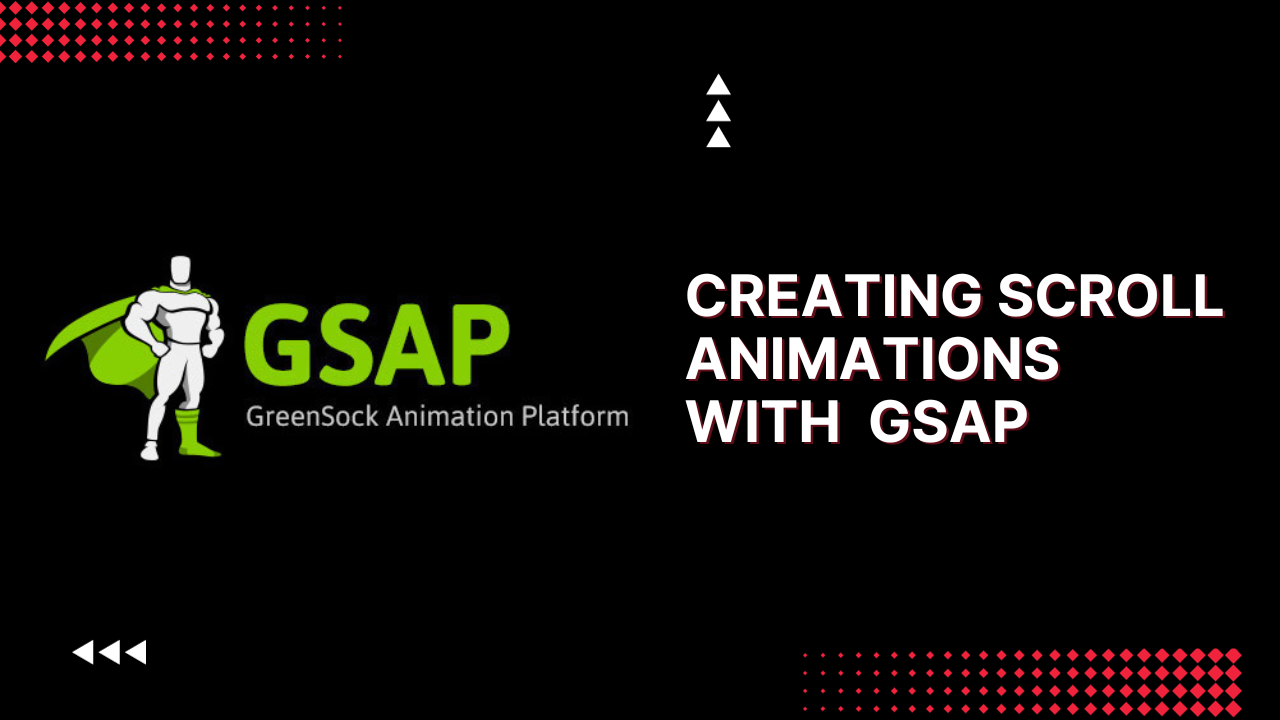 Creating Scroll Animations with Nextjs and GSAP