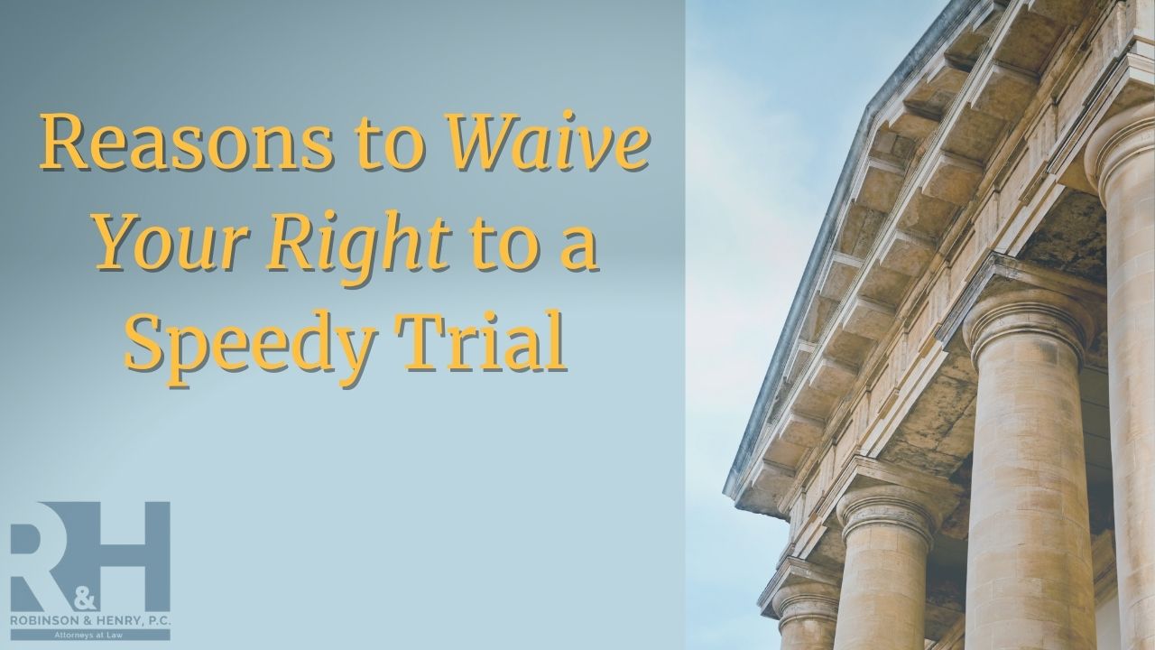 waive right to a speedy trial