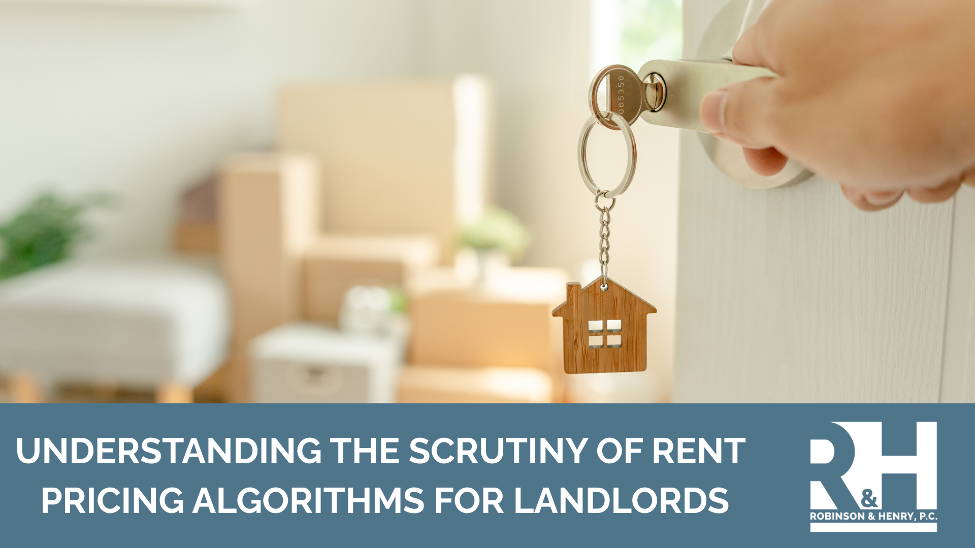 To the right, a house-shaped keychain with a key is hanging in a door's keyhole, against a blurred background of a light-colored door and wall. A dark blue overlay at the bottom right contains white text that reads: 