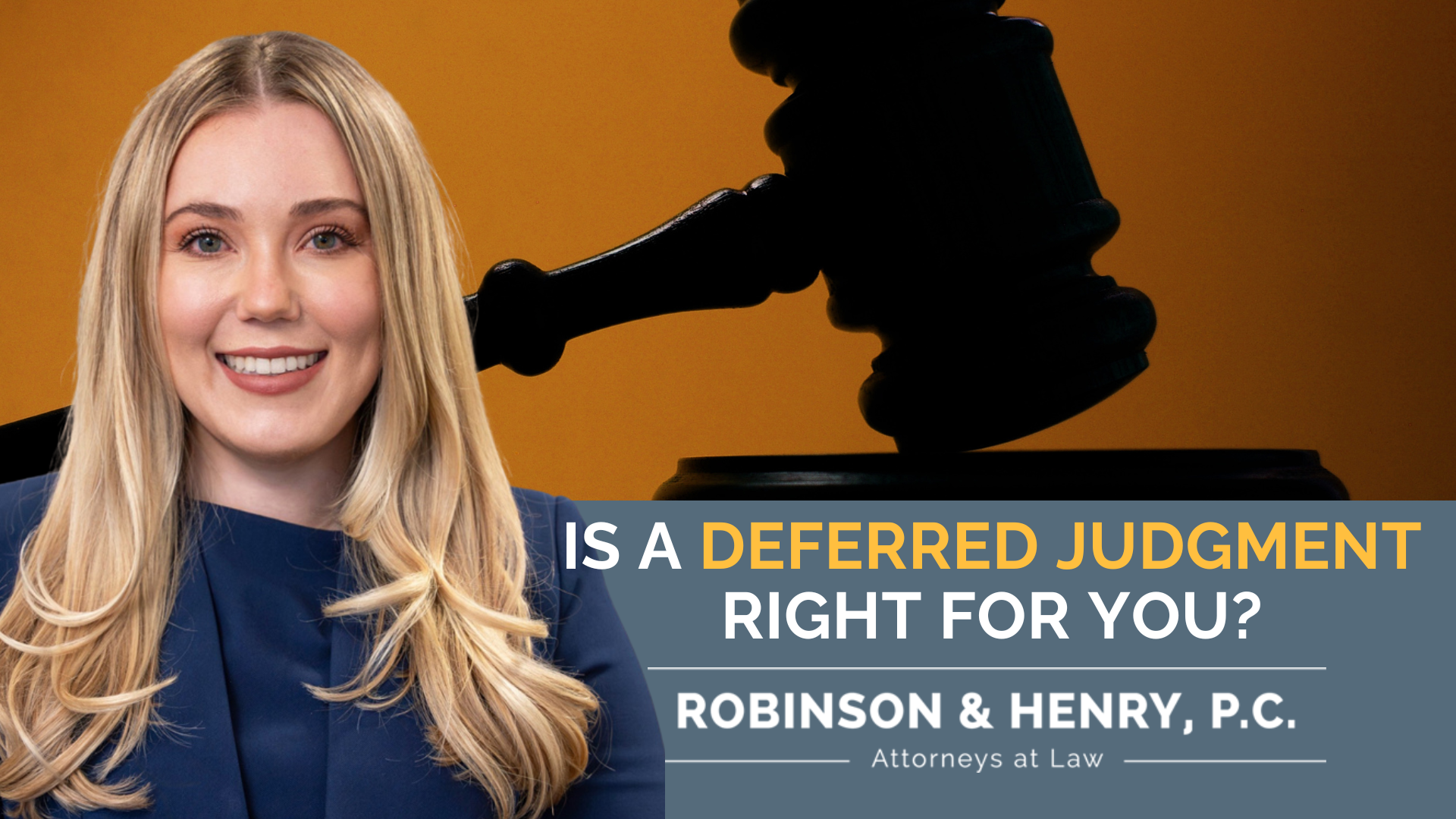 Smiling female attorney in a navy suit jacket next to a silhouette of a judge's gavel against a gold background. Text overlay reads: 