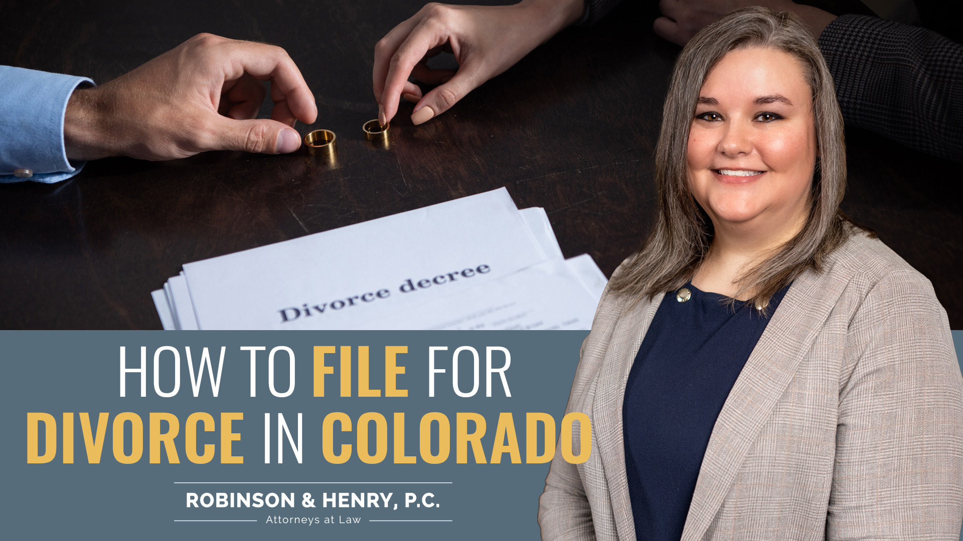 How to File for Divorce in Colorado | Robinson & Henry