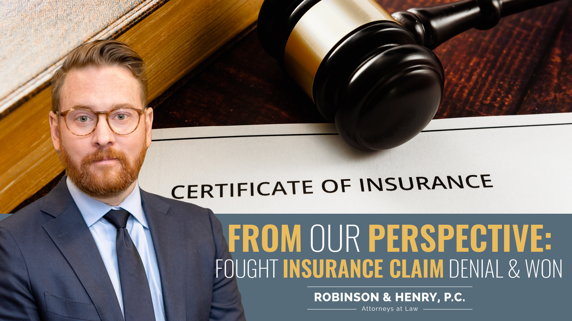 Insurance Claim Denial Overturned Client Victory