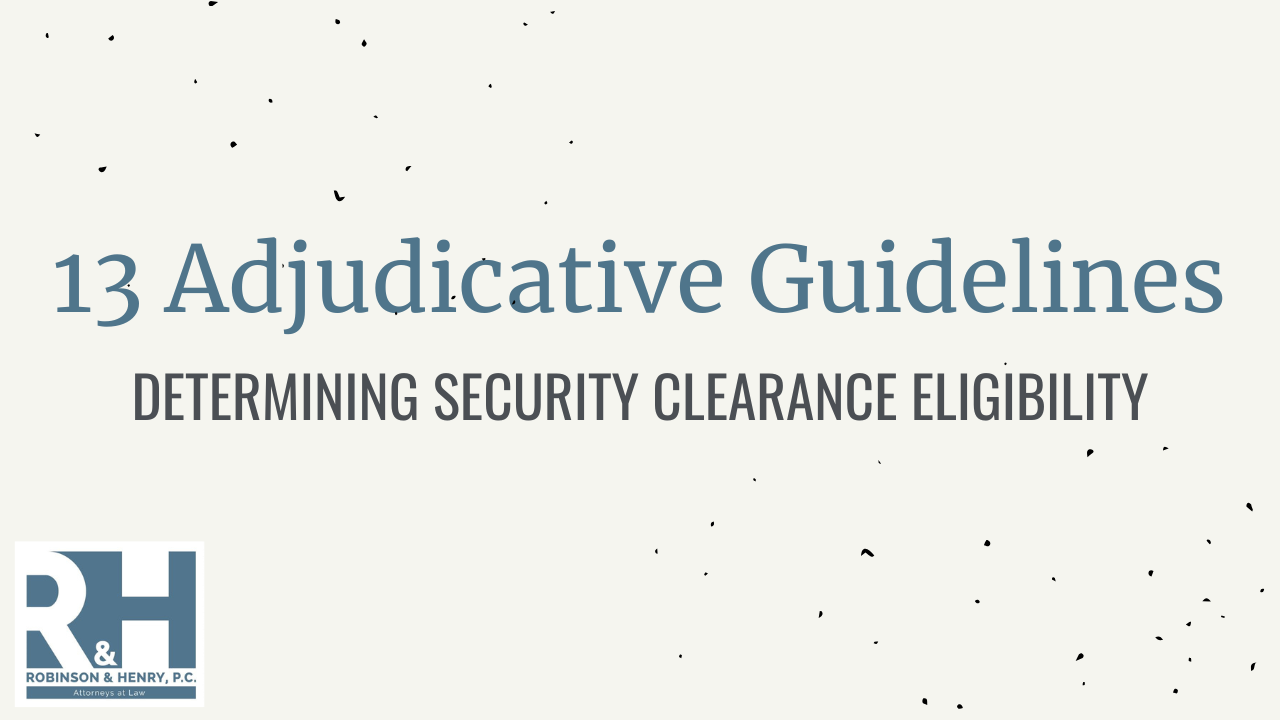 13 Adjudicative Guidelines 