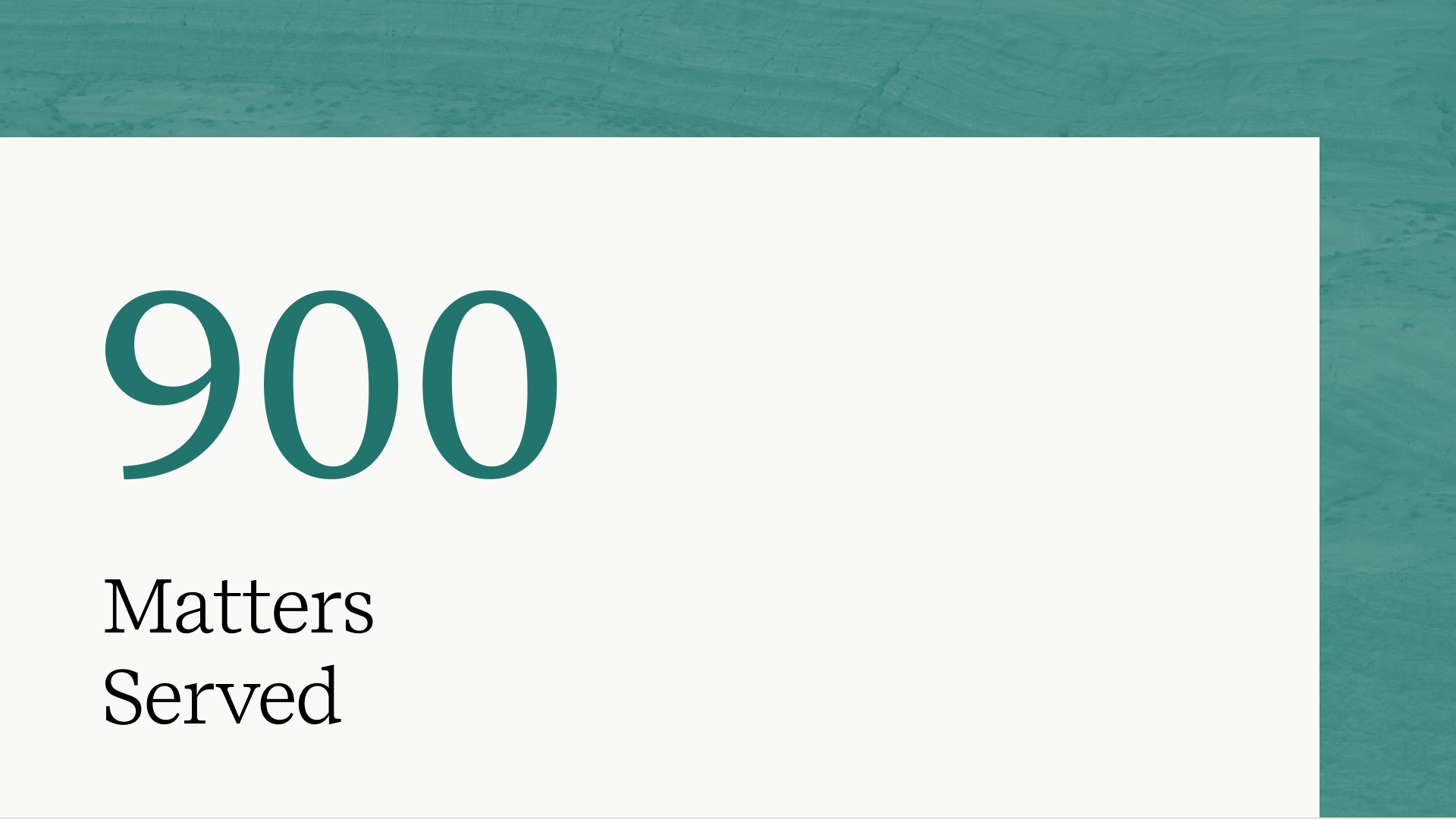 everlaw for good 900 matters served