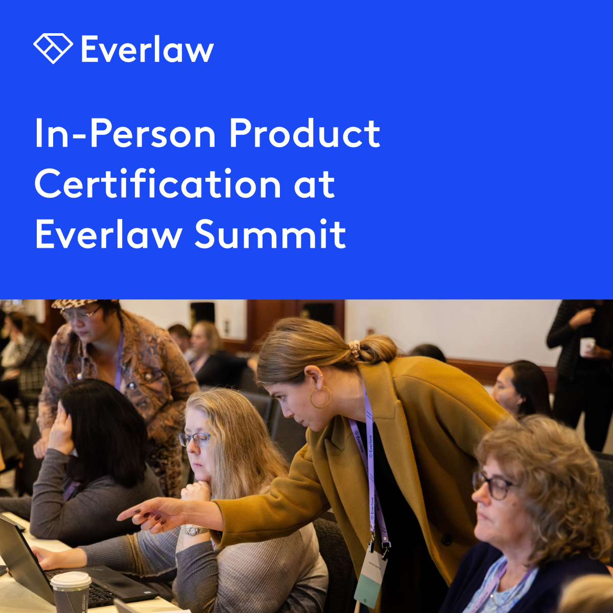 Two New InPerson Product Certification Opportunities at Everlaw Summit
