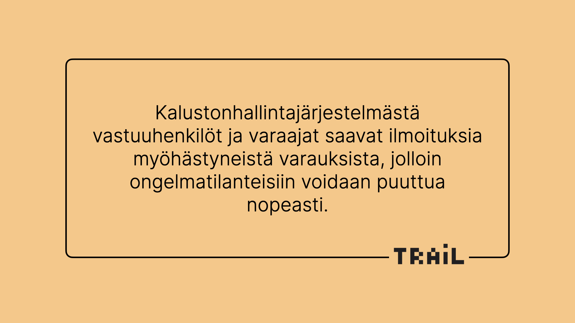 Kalustonhallinta varausten tukena