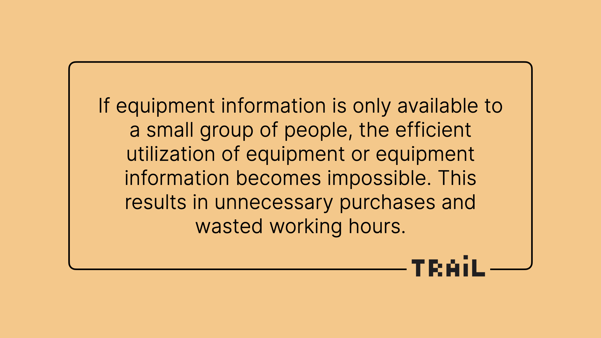 Equipment management mistakes