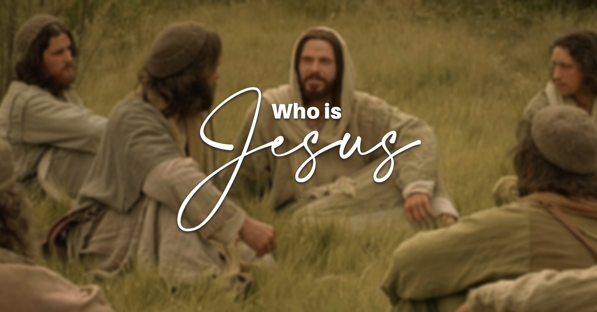 Who is Jesus?