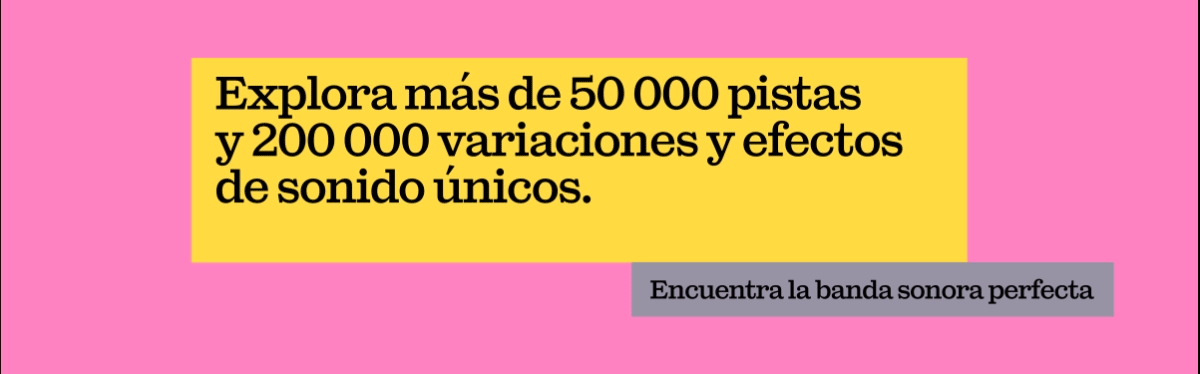 Explora más de 50 000 pistas y 200 000 efectos de sonido de GIF