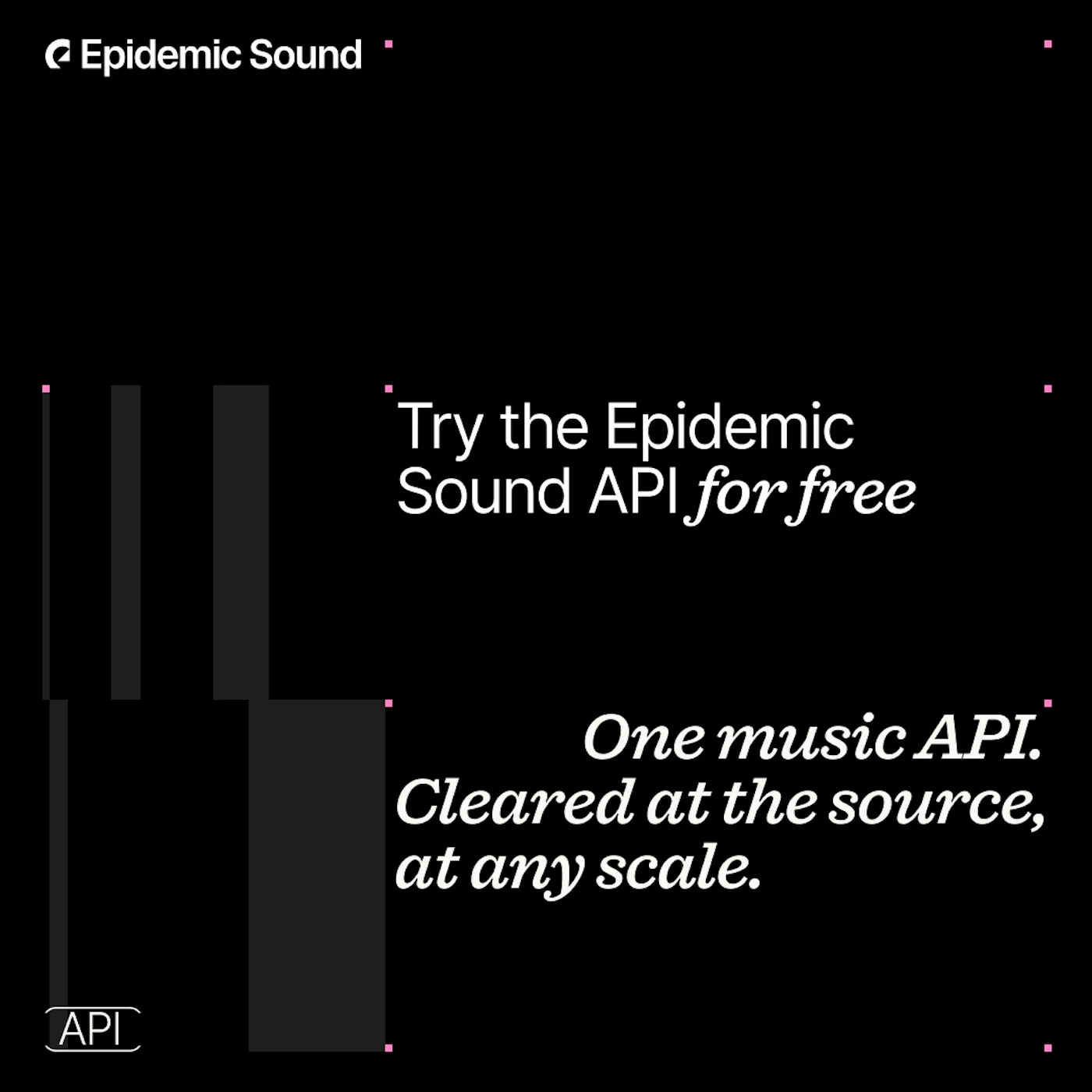 Sign up for the Epidemic Sound API Free tier.
