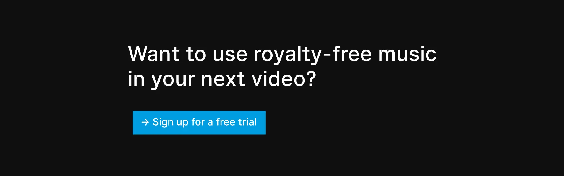 Want royalty free music