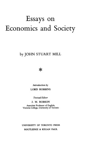Title page from The Collected Works of John Stuart Mill, Volume IV - Essays on Economics and Society Part I (Essays on Unsettled Qs)