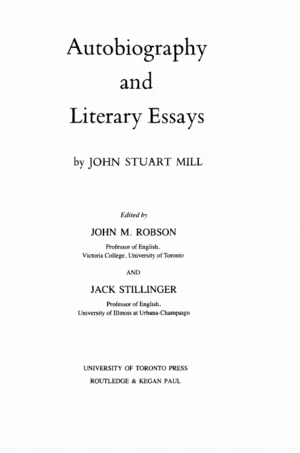 Title page from The Collected Works of John Stuart Mill, Volume I - Autobiography and Literary Essays
