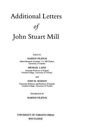 Title page from The Collected Works of John Stuart Mill, Volume XXXII - Additional Letters of John Stuart Mill