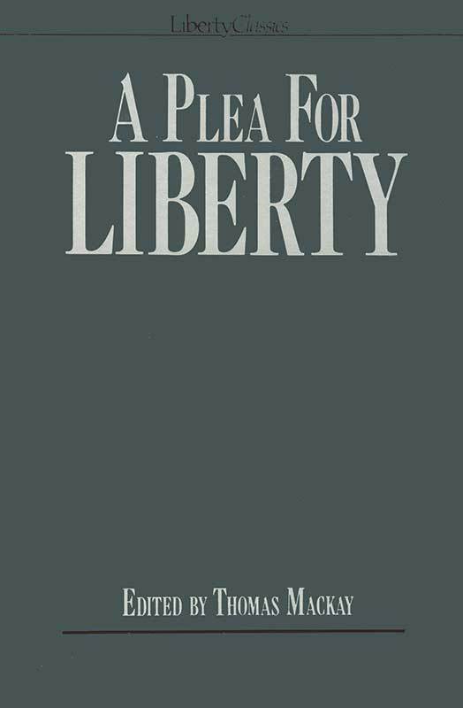 Title page from A Plea for Liberty: An Argument against Socialism and Socialistic Legislation (LF ed.)